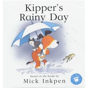 Kipper's Rainy Day - Hardback - 2001 - 1