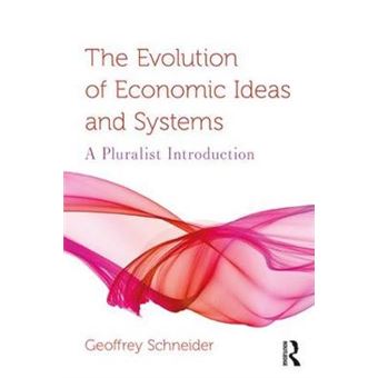 The Evolution Of Economic Ideas And Systems - 1