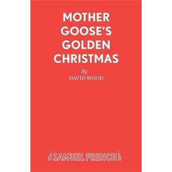 Mother Goose's Golden Christmas - A Family Musical - Paperback - 1978 - 1