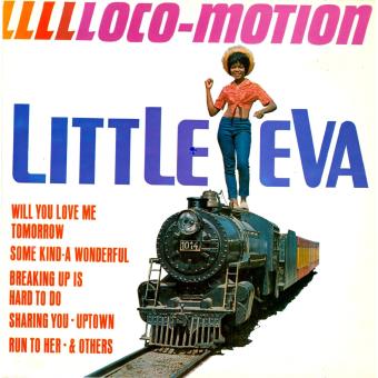Little Eva-L-L-L-L-Loco Motion - 1