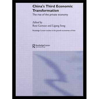 China's Third Economic Transformation - The Rise of the Private Economy - Paperback - 2003 - 1