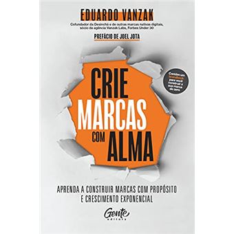 Crie Marcas Com Alma - 1