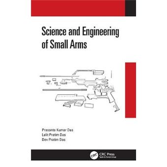 Science And Engineering Of Small Arms - 1