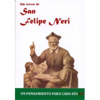366 textos de san felipe neri un pensamiento para cada dÍa - 1
