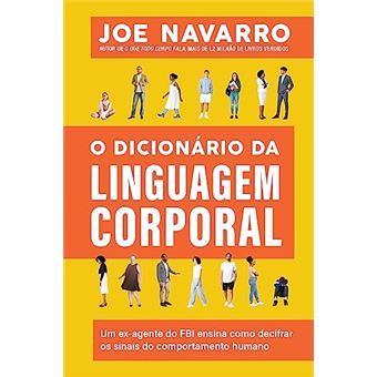 O Dicionário Da Linguagem Corporal - 1