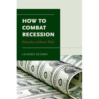 How To Combat Recession Stimulus Without Debt - 1