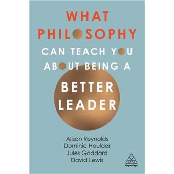 What Philosophy Can Teach You About Being A Better Leader - 1