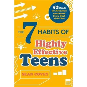 The 7 Habits Of Highly Effective Teens 52 Cards For Motivation And Growth Every Week Of The Year - 1