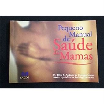 Pequeno Manual De Saude Das Mamas - 1