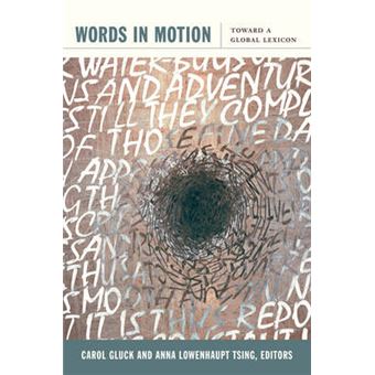 Words in Motion - Toward a Global Lexicon - Paperback - 2009 - 1