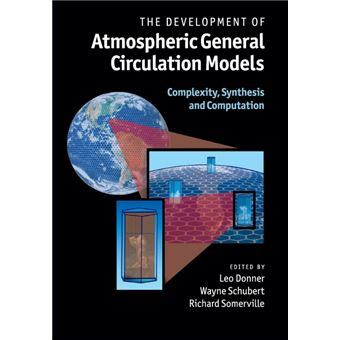 The Development Of Atmospheric General Circulation Models - 1
