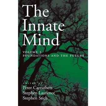 The Innate Mind - Foundations and the Future - Paperback - 2008 - 1