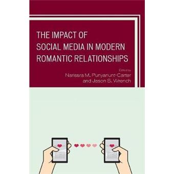 The Impact Of Social Media In Modern Romantic Relationships - 1