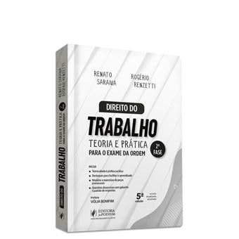 Direito Do Trabalho - Teoria E Prática Para O Exame Da Ordem 2A Fase - 1