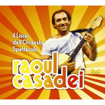 Casadei, Raoul-il Liscio..