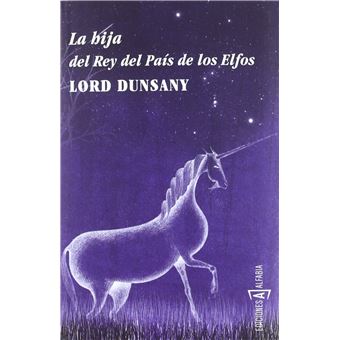 La Hija Del Rey Del Pais De Los Elfos - 1