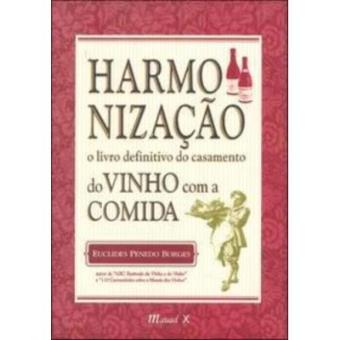 Harmonização Do Vinho Com A Comida - 1
