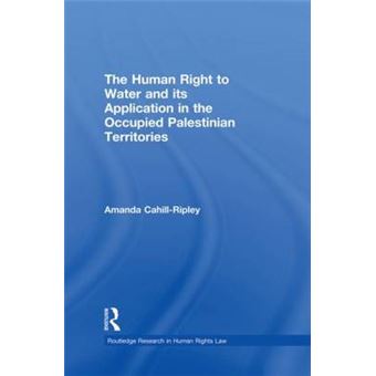The Human Right to Water and its Application in the Occupied Palestinian Territories - 1