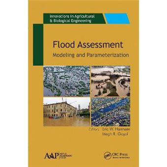 Flood Assessment Modeling  Parameterization Innovations In Agricultural  Biological Engineering - 1