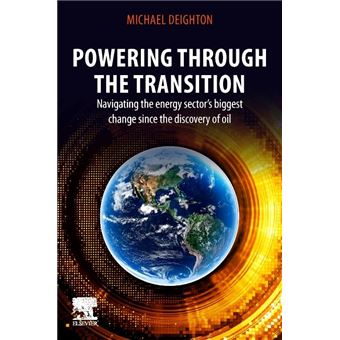 Powering through the Transition: Navigating the Energy Sector’s Biggest Change since the Discovery of Oil - 1