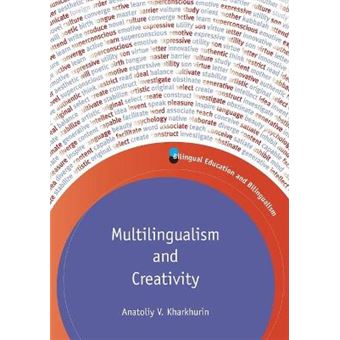 Multilingualism and Creativity - Paperback - 2012 - 1