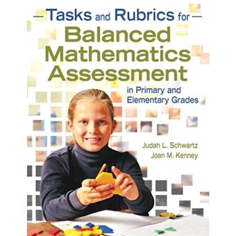 Tasks and Rubrics for Balanced Mathematics Assessment in Primary and Elementary Grades - Paperback - 2008 - 1