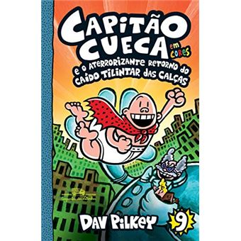 Capitao Cueca E O Aterrorizante Retorno Do Caido Tilintar Das Calcas-Em Cores! - 1