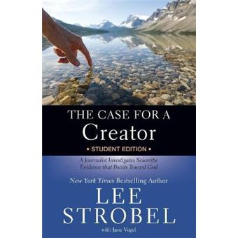 The Case for a Creator Student Edition : A Journalist Investigates Scientific Evidence that Points Toward God - 1
