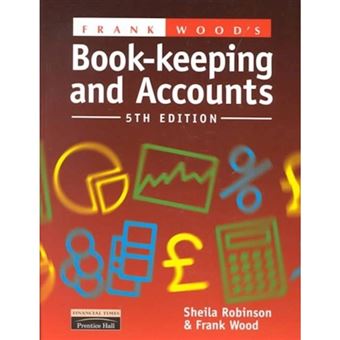 Frank Wood's Book-Keeping and Accounts - Paperback - 2001 - 1