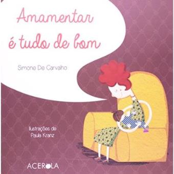 Amamentar É Tudo De Bom! - 1