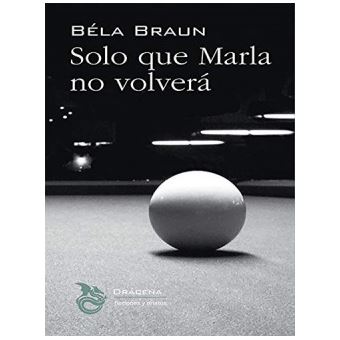 Solo Que Marla No Volverá - 1