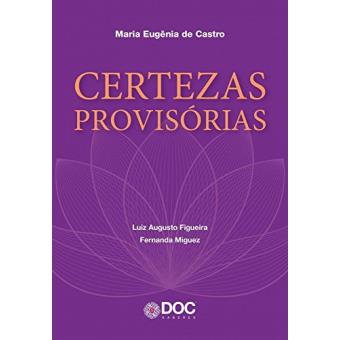 Certezas Provisórias - 1