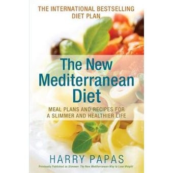 The New Mediterranean Diet: Meal Plans And Recipes For A Slimmer And Healthier Life - 1