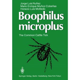 Boophilus Microplus - The Common Cattle Tick - Paperback - 2011 - 1