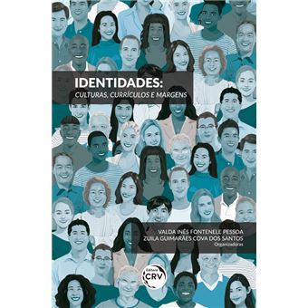 IDENTIDADES: culturas, currículos e margens - 1