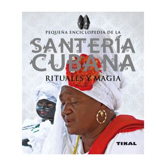 Santería cubana rituales y magia - 1
