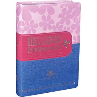 Bíblia Sagrada. Entre Meninas e Deus - 1