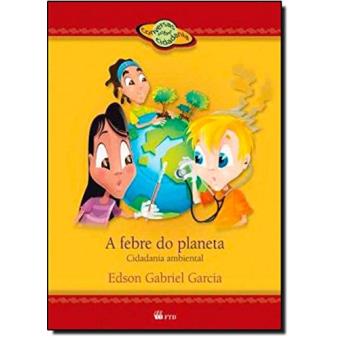 A Febre Do Planeta - 1