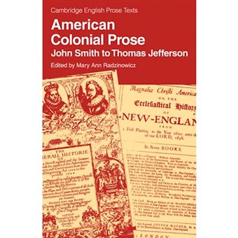 American Colonial Prose - John Smith to Thomas Jefferson - Paperback - 1984 - 1