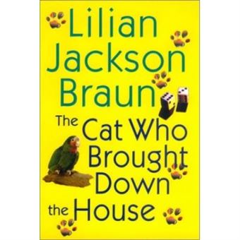 The Cat Who Brought Down the House - 1