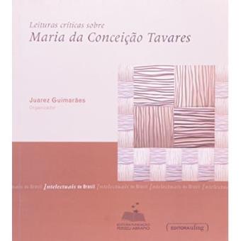 Leituras Criticas Sobre Maria Da Conceicao Tavares - 1