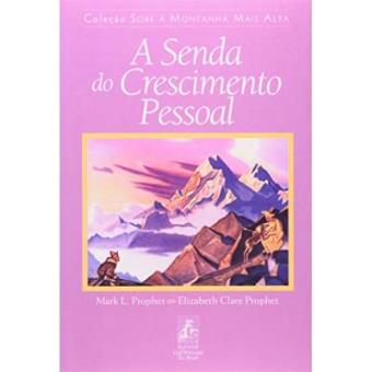 A Senda Do Crescimento Pessoal - 1