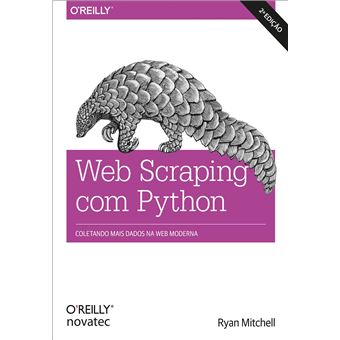 Web Scraping Com Python: Coletando Mais Dados Da Web Moderna - 1