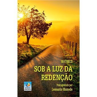 Sob a luz da Redenção - 1