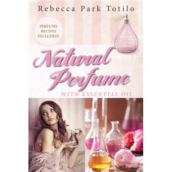 natural Perfume With Essential Oil Paperback - - 1