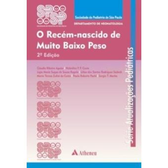 Recém-nascido De Muito Baixo Peso - Coleção Atualizações Pediátricas - 1