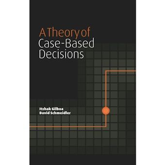 A Theory of Case-Based Decisions - Hardback - 2001 - 1