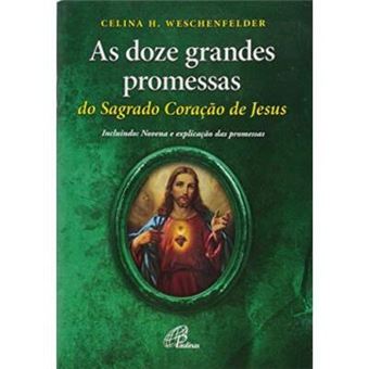 As Doze Grandes Promessas Do Sagrado Coração De Jesus - 1