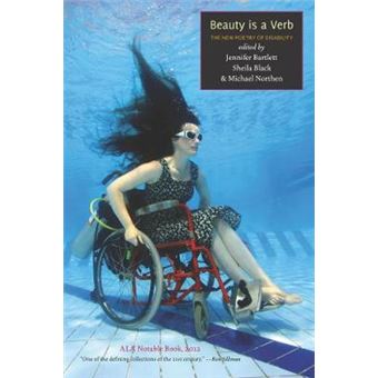Beauty Is a Verb: The New Poetry of Disability - 1