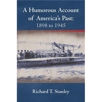 a Humorous Account Of Americas Past Paperback - - 1